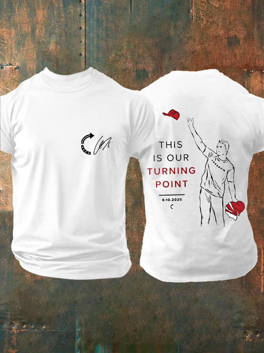 Men's THIS IS OUR TURNING POINT Charlie Kirk Commemorative T-shirt
